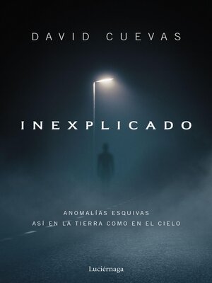 cover image of Inexplicado